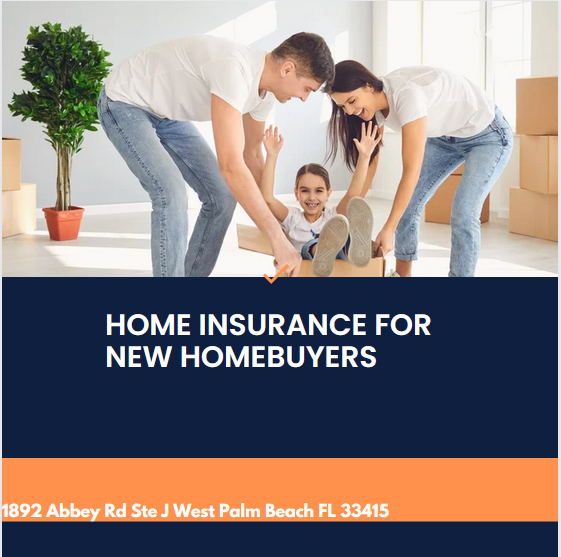 Home Insurance for New Homebuyers in Florida